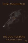 The Dog Husband (eBook, ePUB) The Dog Husband (eBook, ePUB)