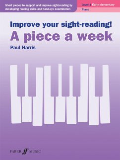 Improve your sight-reading! A piece a week Piano Level 1 (fixed-layout eBook, ePUB) - Harris, Paul