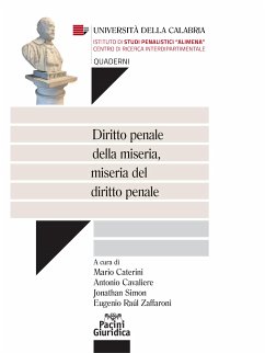 Diritto penale della miseria, miseria del diritto penale (eBook, ePUB) - AA. VV. A cura di Mario Caterini, Eugenio Raúl Zaffaroni