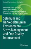 Selenium and Nano-Selenium in Environmental Stress Management and Crop Quality Improvement (eBook, PDF)