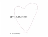 Love Everywhere (eBook, ePUB)