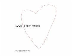 Love Everywhere (eBook, ePUB) - Stonis, Jacqueline