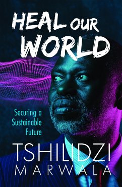 Heal our World (eBook, ePUB) - Marwala, Tshilidzi