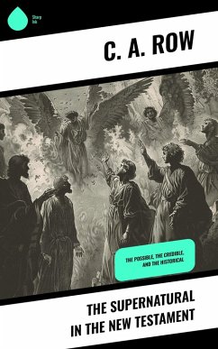 Cover The Supernatural in the New Testament (eBook, ePUB)