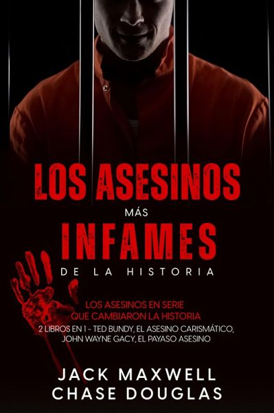 Los Asesinos más Infames de la Historia (eBook, ePUB)
