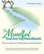 Mindful Teacher's Handbook (eBook, ePUB) - Bild 1