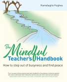 Mindful Teacher's Handbook (eBook, ePUB)