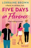 Five Days in Florence (eBook, ePUB)
