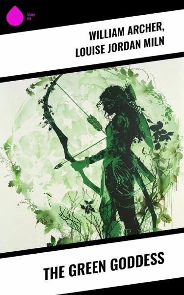 The Green Goddess (eBook, ePUB)