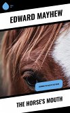 The Horse's Mouth (eBook, ePUB)
