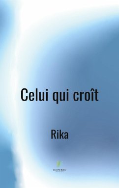 Celui qui croît - Rika