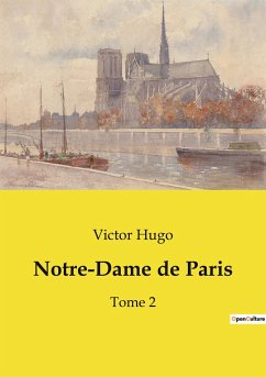 Notre-Dame de Paris - Hugo, Victor