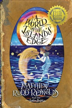 A World on the Island's Edge - Reynolds, Matthew Rudd