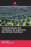 Caracterização das condições de superfície dos olivais tunisinos