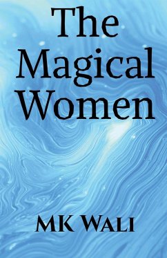 The magical WOMEN - Wali, Mk