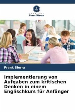 Implementierung von Aufgaben zum kritischen Denken in einem Englischkurs für Anfänger - Sierra, Frank;Romero, Stefanie;Otálora, Natalia