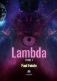 Lambda: Tome I