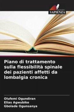 Piano di trattamento sulla flessibilità spinale dei pazienti affetti da lombalgia cronica - Ogundiran, Olufemi;Agwubike, Elias;Ogunsanya, Gbolade