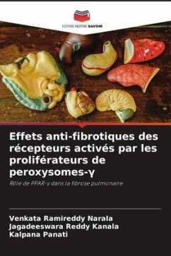 Effets anti-fibrotiques des récepteurs activés par les proliférateurs de peroxysomes-¿ - Narala, Venkata Ramireddy;Kanala, Jagadeeswara Reddy;Panati, Kalpana