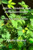 Marco, Hendrik und die Geisterkinder (eBook, ePUB) Marco, Hendrik und die Geisterkinder (eBook, ePUB)