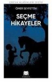 Ömer Seyfettinden Secme Hikayeler