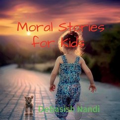 Moral Stories for Kids - Nandi, Debasish