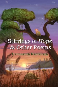 Stirrings of Hope & Other Poems - Ramkirath, Haimnauth