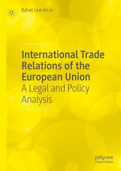 International Trade Relations of the European Union (eBook, PDF) - Leal-Arcas, Rafael