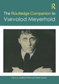 The Routledge Companion to Vsevolod Meyerhold (eBook, ePUB)