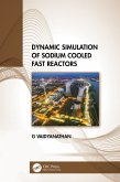 Dynamic Simulation of Sodium Cooled Fast Reactors (eBook, ePUB)