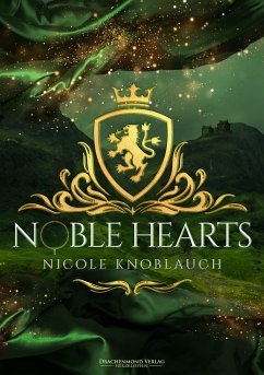 Noble Hearts (eBook, ePUB) - Knoblauch, Nicole