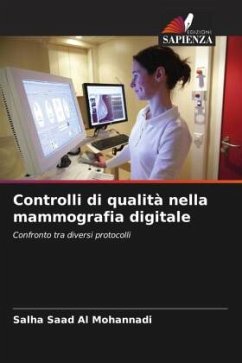 Controlli di qualità nella mammografia digitale - Al Mohannadi, Salha Saad