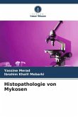 Histopathologie von Mykosen