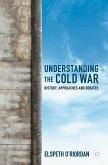 Understanding the Cold War (eBook, PDF)