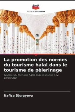 La promotion des normes du tourisme halal dans le tourisme de pèlerinage - Djurayeva, Nafisa
