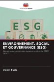 ENVIRONNEMENT, SOCIAL ET GOUVERNANCE (ESG)