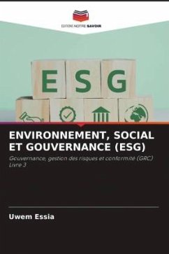 ENVIRONNEMENT, SOCIAL ET GOUVERNANCE (ESG) - Essia, Uwem