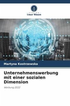 Unternehmenswerbung mit einer sozialen Dimension - Kostrzewska, Martyna