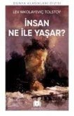 Insan Ne Ile Yasar