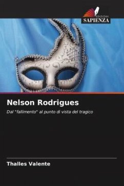 Nelson Rodrigues - Valente, Thalles