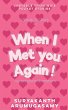 When I Met You Again! - Bild 1