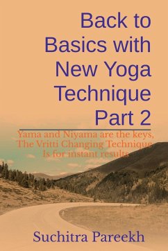 Back to Basics with New Yoga technique Part 2 - Pareekh, Suchitra