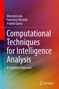 Computational Techniques for Intelligence Analysis - Loia, Vincenzo;Orciuoli, Francesco;Gaeta, Angelo