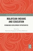 Malaysian Indians and Education (eBook, ePUB)