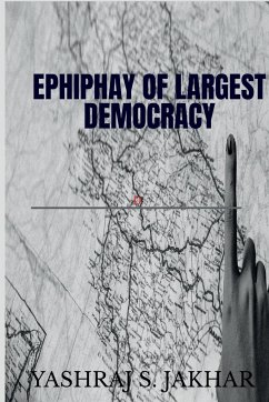 Epiphany of largest democracy. - S., Yashraj