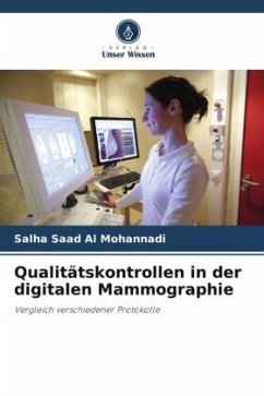 Qualitätskontrollen in der digitalen Mammographie - Al Mohannadi, Salha Saad