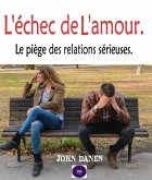 L'échec de L'amour. (eBook, ePUB)