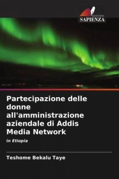 Partecipazione delle donne all'amministrazione aziendale di Addis Media Network - Taye, Teshome Bekalu