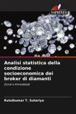 Analisi statistica della condizione socioeconomica dei broker di diamanti