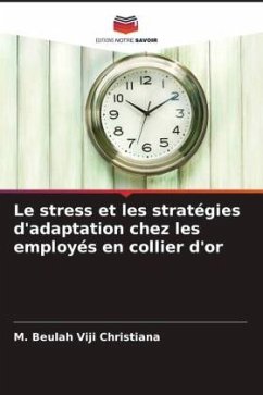 Cover Le stress et les stratégies d'adaptation chez les employés en collier d'or